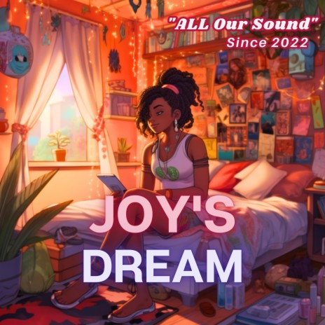 Joy's Dream | Boomplay Music