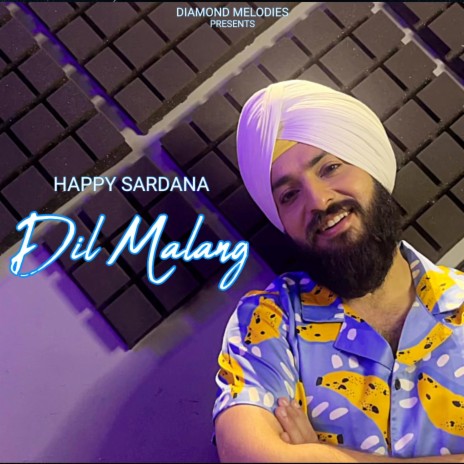 Dil Malang | Boomplay Music