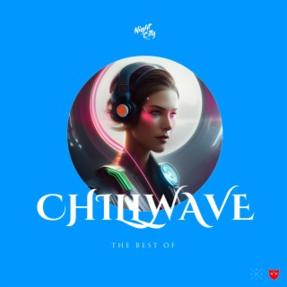 The Best of Chillwave