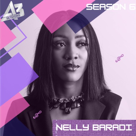 A3 Session: Nelly Baradi