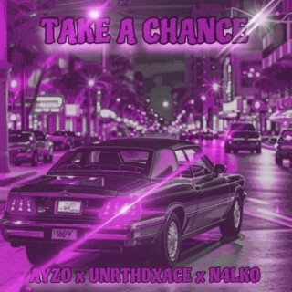 Take A Chance