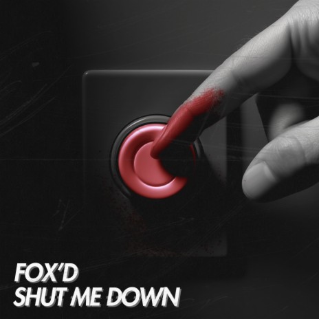 Shut Me Down | Boomplay Music