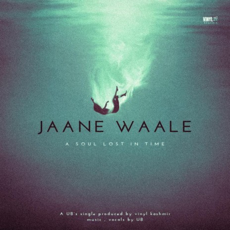 Jaane waale | Boomplay Music