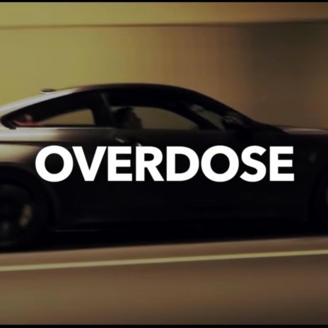 Overdose | Boomplay Music