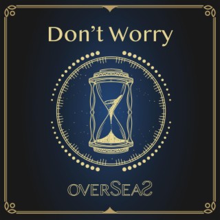 Don't Worry, It's Too Late lyrics | Boomplay Music