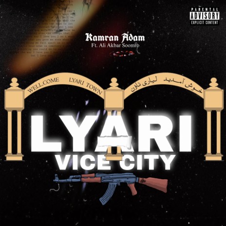 Lyari Vice City ft. Ali Akbar Soomro | Boomplay Music