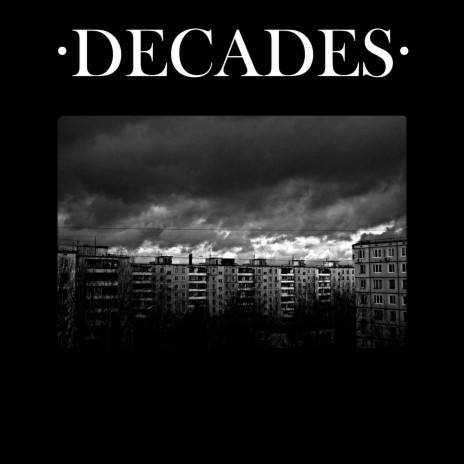 Decades | Boomplay Music