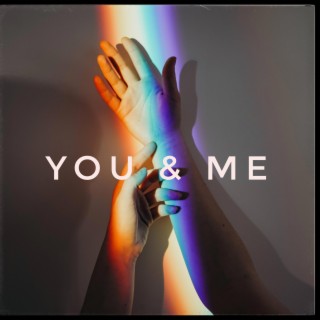 You & Me