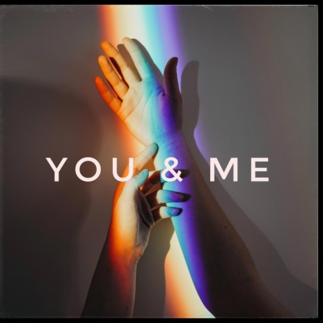 You & Me | Boomplay Music