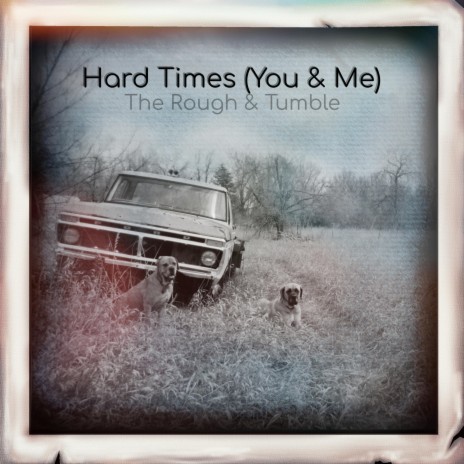 Hard Times (You & Me) | Boomplay Music