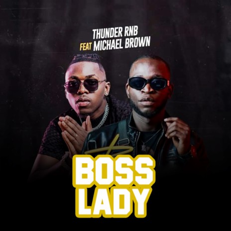 Boss Lady ft. Michael Brown | Boomplay Music