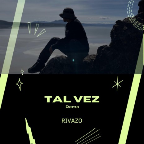 tal vez (DEMO) | Boomplay Music