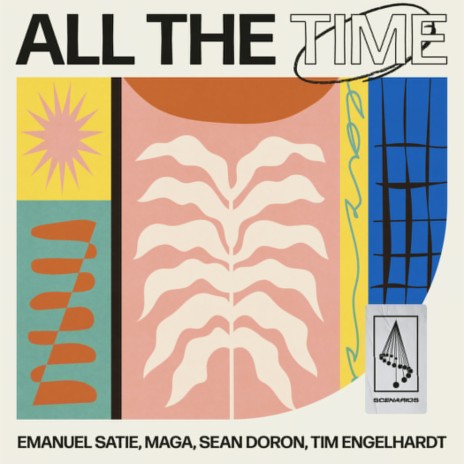 All The Time ft. Maga, Sean Doron & Tim Engelhardt | Boomplay Music