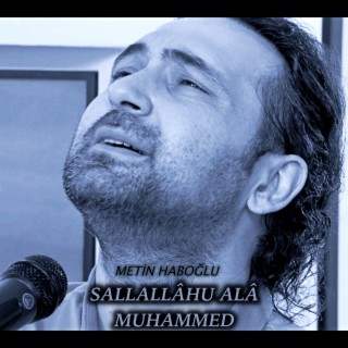 Sallallahu Ala Muhammed