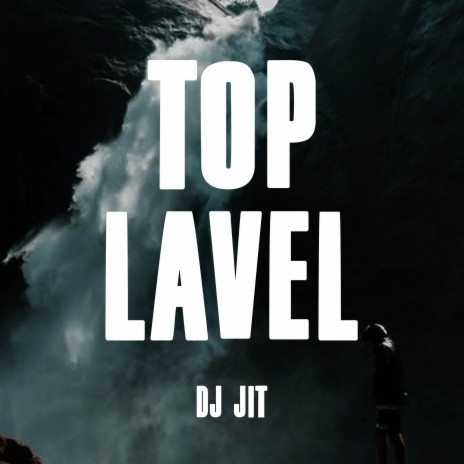 Top Lavel | Boomplay Music