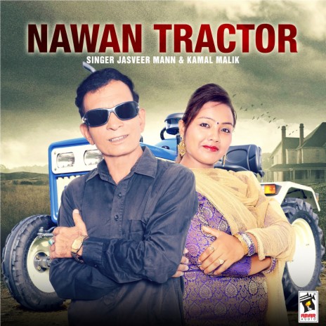 Nawan Tractor ft. Kamal Dhillon | Boomplay Music