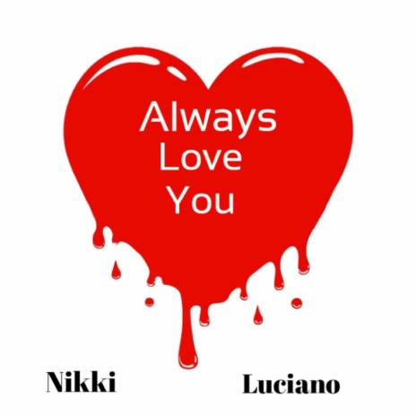 Always Love You (Radio Edit)