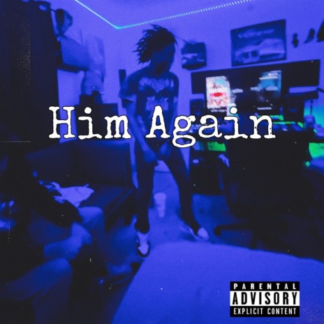 Him Again | Boomplay Music