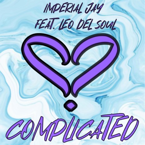 Complicated (feat. Leo Del Soul) | Boomplay Music