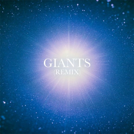 Giants (Remix) | Boomplay Music
