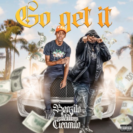 Go Get It ft. cienmilo | Boomplay Music