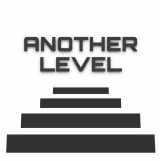 Another Level lyrics | Boomplay Music