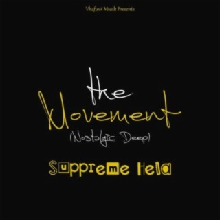 The Movement (NOstalgic Deep)