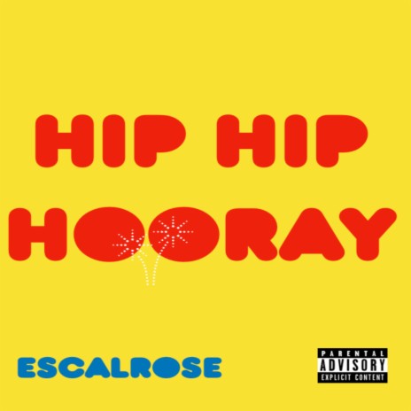 Hip Hip Hooray | Boomplay Music