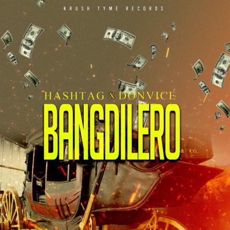 Bangdilero ft. Don vice | Boomplay Music