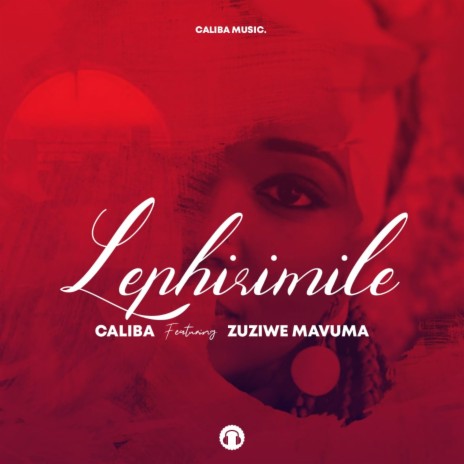 Lephirimile ft. Zuziwe Mavuma | Boomplay Music