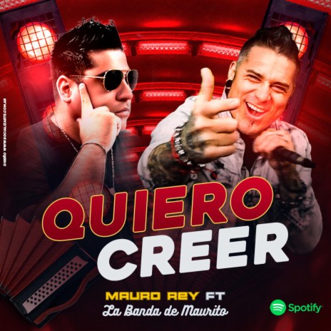 Quiero Creer ft. Mauro Rey | Boomplay Music
