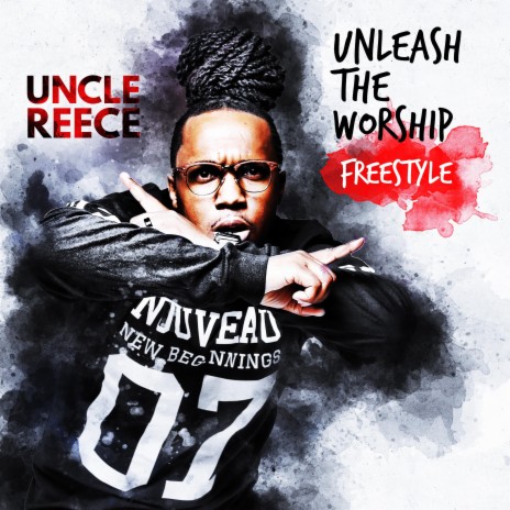 Unleashed the Worship Freestyle | Boomplay Music