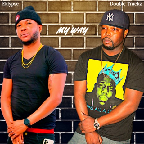 My Way ft. Eklypse | Boomplay Music