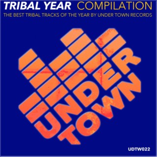 Under Town Year Tribal Compilation