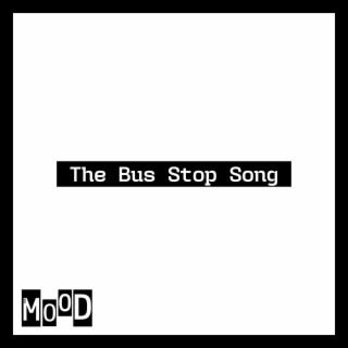 The Bus Stop Song lyrics | Boomplay Music