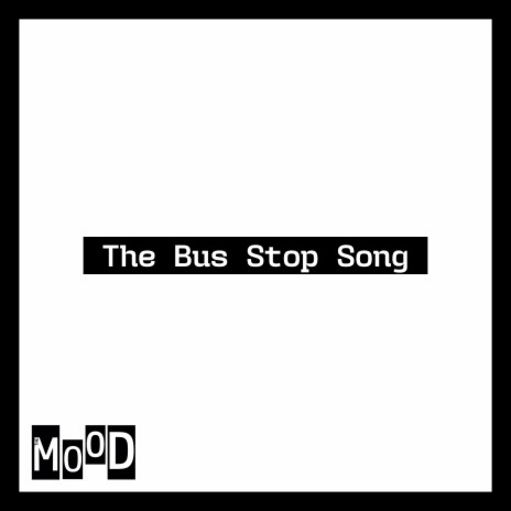 The Bus Stop Song | Boomplay Music