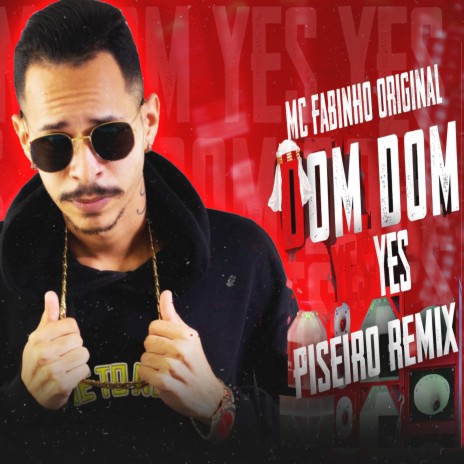 Mc Fabinho Original - Dom Dom Yes Yes MP3 Download & Lyrics
