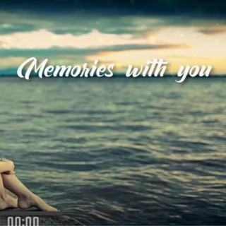 Memories with you
