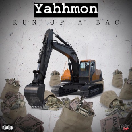 Run Up a Bag ft. DJ Yahhmon | Boomplay Music