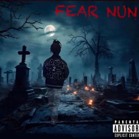 Fear Nun | Boomplay Music