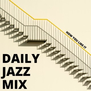 Daily Jazz Mix