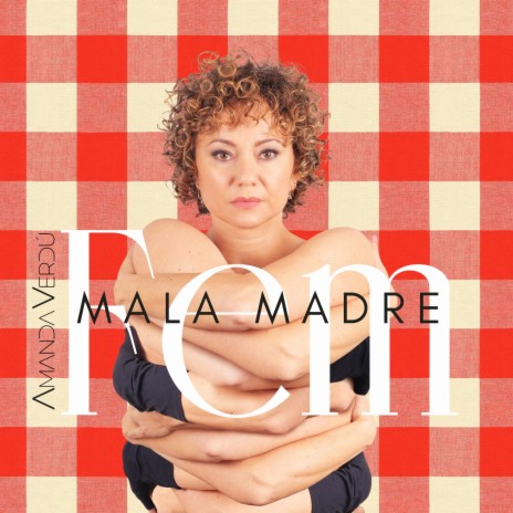 Mala madre | Boomplay Music