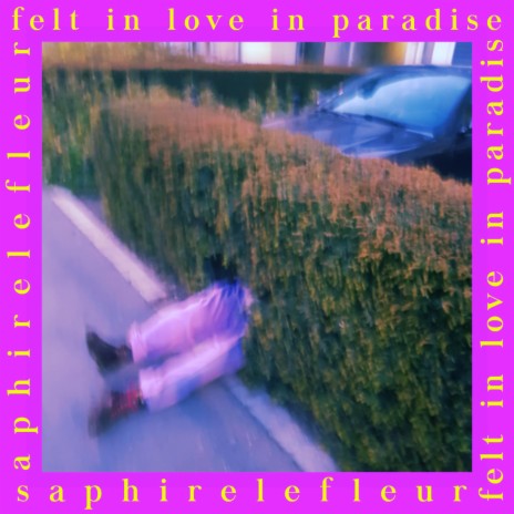 FELT IN LOVE IN PARADISE