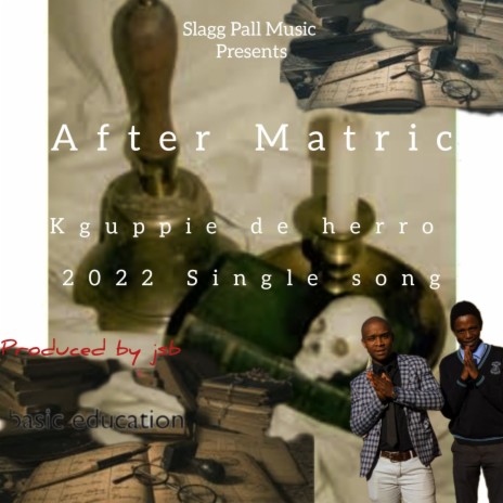 AFTER 2022 MATRIC | Boomplay Music