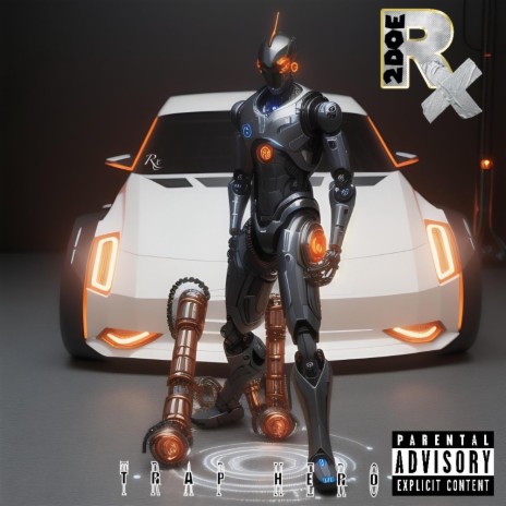 RX 2DOE (TRAP HERO) | Boomplay Music