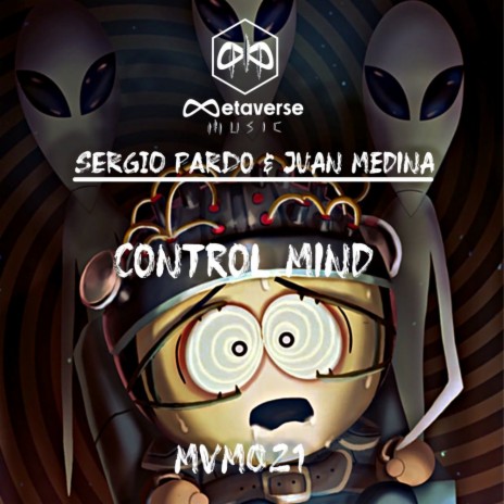 Mind Control ft. Juan Medina & Metamates