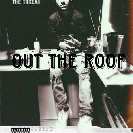 Out the roof ft. Yk drebo | Boomplay Music