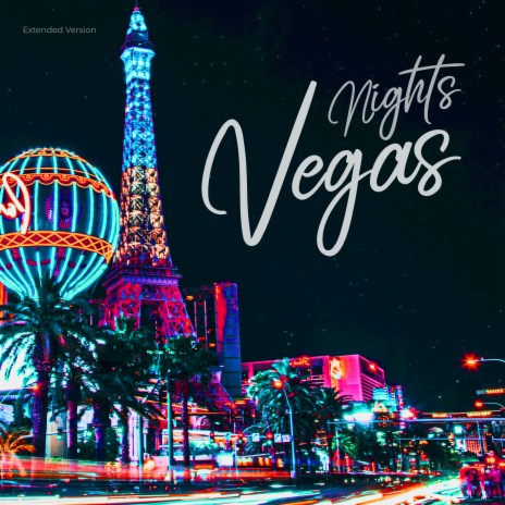 Vegas Nights (Extended Version) | Boomplay Music