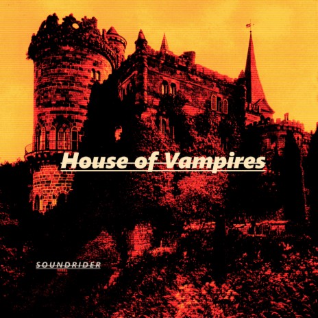 House of Vampires | Boomplay Music