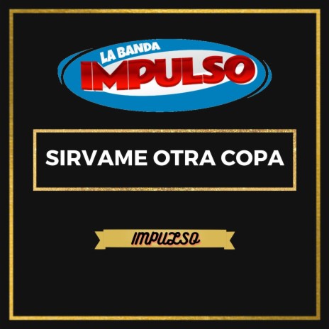 Sírvame Otra Copa | Boomplay Music